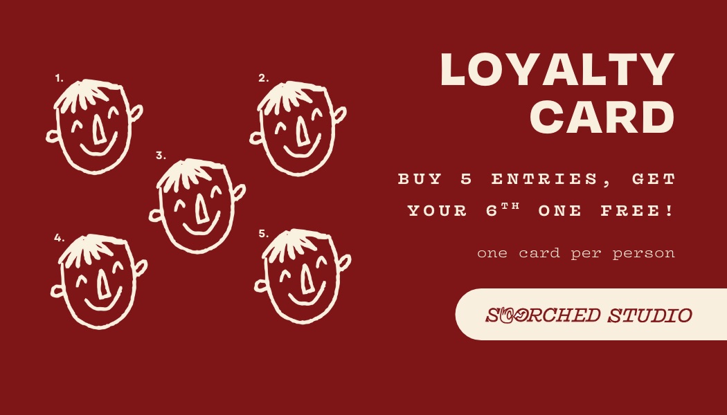 Loyalty card, buy five entries get the sixth free